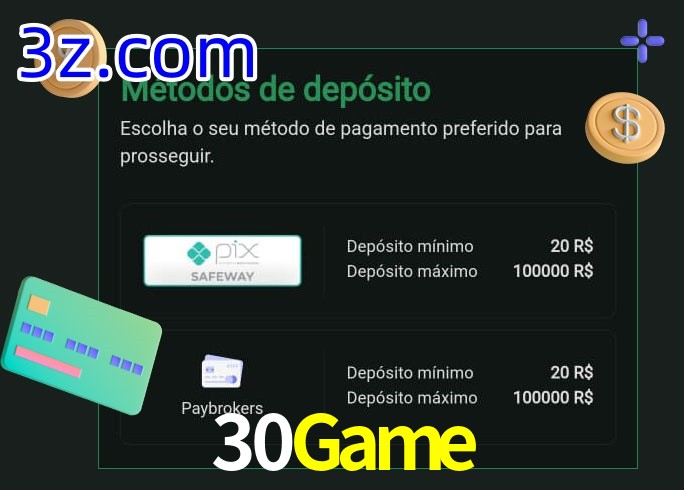 O cassino 30Game oferece uma grande variedade de métodos de pagamento